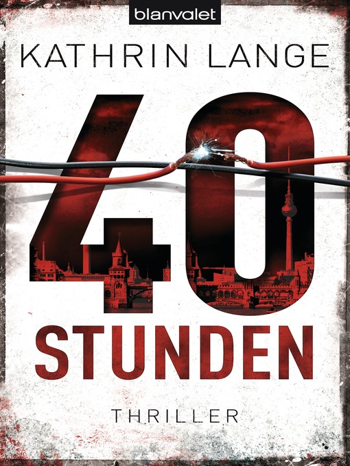 Title details for 40 Stunden by Kathrin Lange - Available
